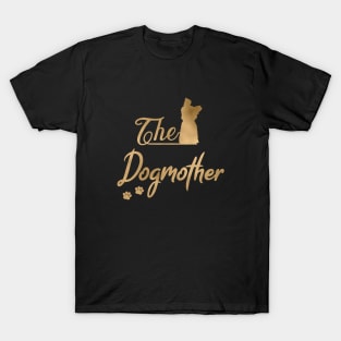 The Yorkshire Terrier aka Yorkie Dogmother T-Shirt